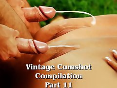 Vintage Cumshot Compilation (Part 11)